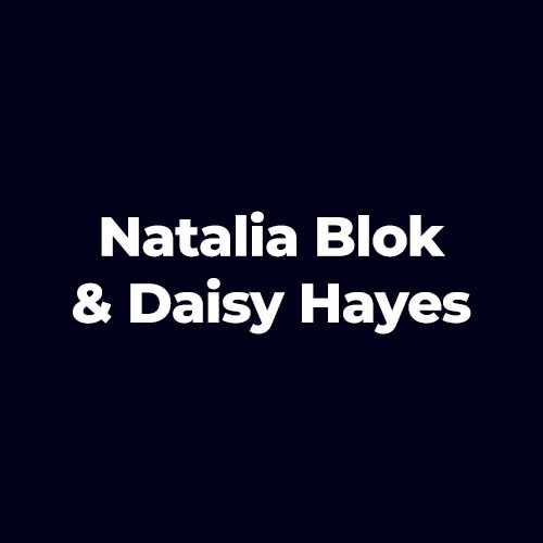 Natalia Blok and Daisy Hayes